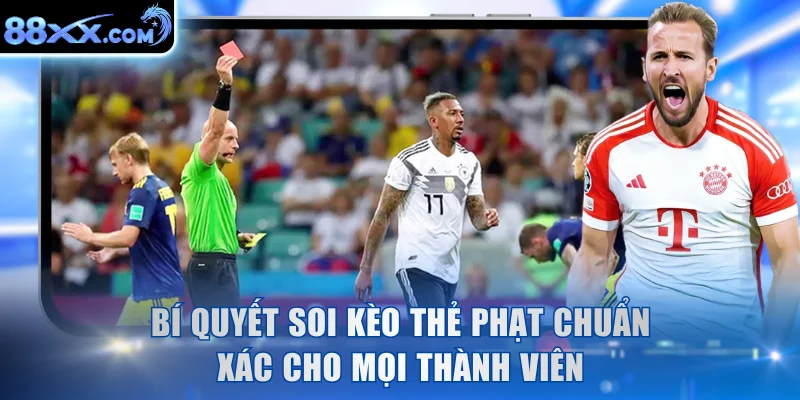 Kèo Thẻ Phạt